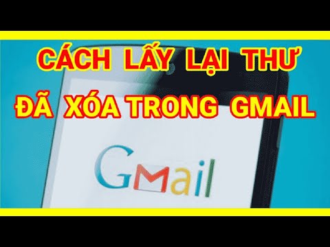 Video: Cách Khôi Phục Thư đã Xóa Trong Thư