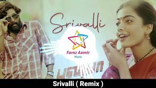 Srivalli ( Remix ) - Pushpa The Rise | Allu Arjun | Rashmika | Devi Singh Prasad | Javed Ali