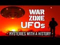 WAR ZONE UFOs - Mysteries with a History