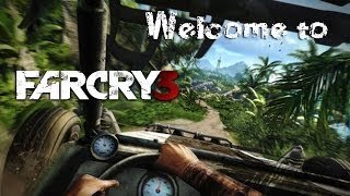 Welcome To Far Cry 3 The Storymontage