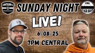 Sunday Night LIVE #131 6/8/2025