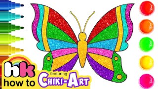 Glitter Butterfly | How To Draw A Butterfly for Kids | Chiki Art | HooplaKidz How To