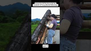 Kicked Out Of The House By Her Husband. A Young Woman Renovates Her Home #viralshorts #foryou #fyp