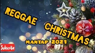 Reggae Christmas terbaik 2021 #LaguNatal #Lagumantap #laguindonesia