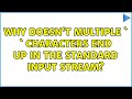 Why doesn't multiple `\n` characters end up in the standard input stream?