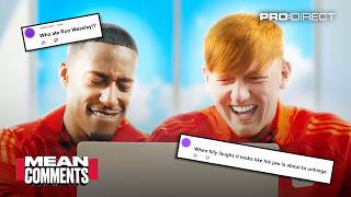 'THAT IS BRUTAL!'  MEAN COMMENTS 8 WITH YUNG FILLY & ANGRY GINGE  | Pro:Direct Soccer