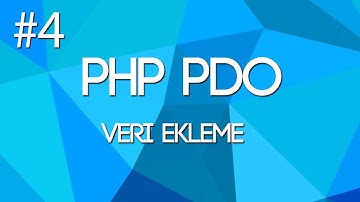 Php Pdo Veri Ekleme