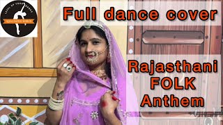 Rajasthani folk anthem 2 full dance video || Rajasthani style || Marwadi song || new mashup