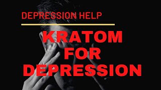 Kratom for depression