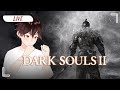 #2 Dark Souls II Indonesia : SABAR ADALAH KOENCI