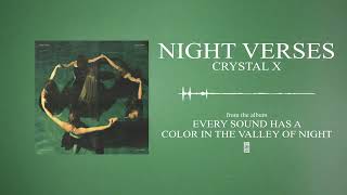 Night Verses - Crystal X