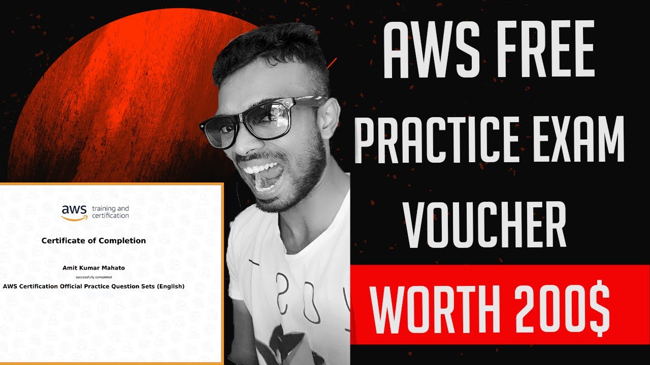 FREE AWS Exam Voucher for Practice Exam WORTH 200 for Limited Time