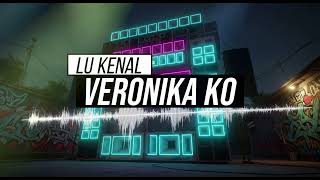 Lu Kenal Veronika Koom Strom Remix Terbaru 2026 Viral Tiktok