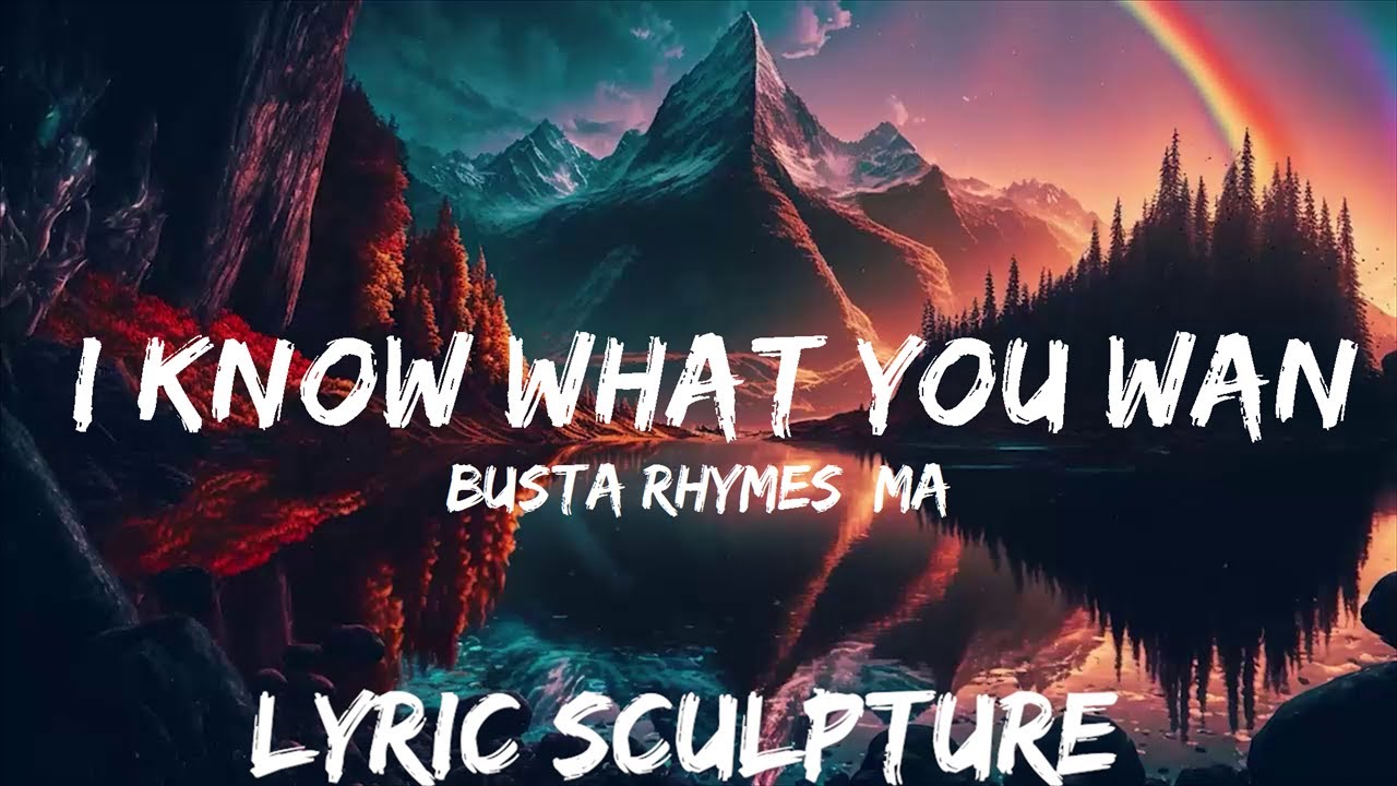 I Know What You Want Lyrics Deutsch Busta Rhymes, Mariah Carey - I Know What You Want (Lyrics) ft. Flipmode