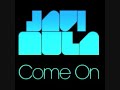Javi Mula Come On (Rom C Remix)