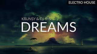 Krunsy & SYRS - Dreams