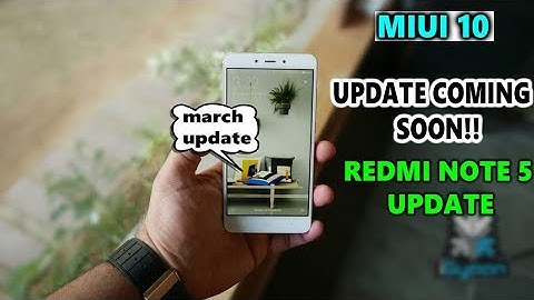Redmi Note 5 MIUI 10.2.2.0 Stable Update Will Release In March? | Redmi Note 5 MIUI 10.2.2.0 Stable