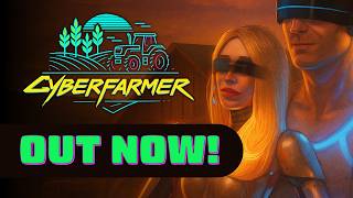 Cyber Farmer - Steam Release Trailer