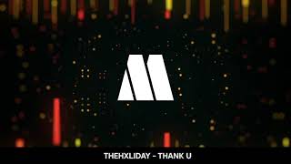 TheHxliday - Thank U (Visualizer)