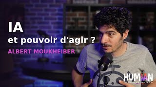 HumIAn - Episode 1.1 - Albert Moukheiber: IA &amp; Pouvoir d&#39;agir?