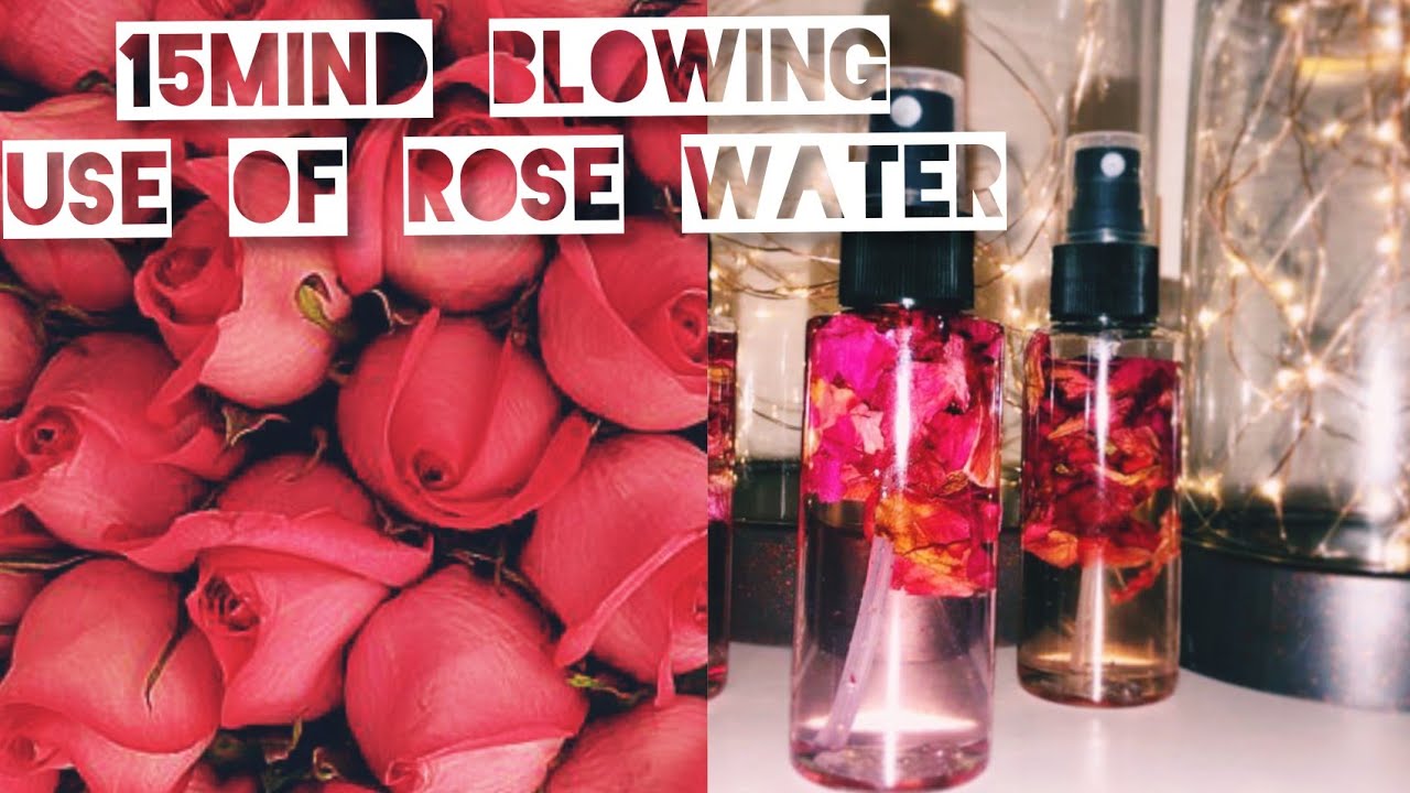 15 Mind Blowing Use Of Rose Water, Gulab Jal ke Chamatkaari Fayde YouTube