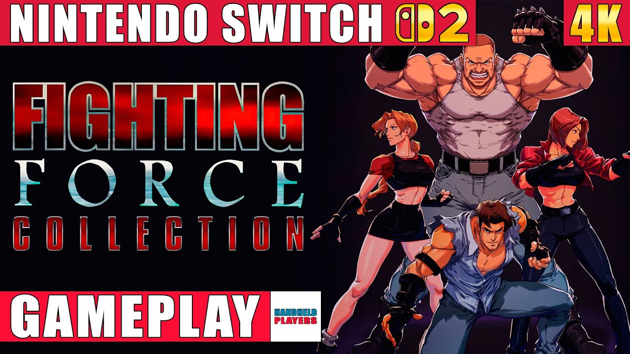 Fighting Force Collection Nintendo Switch 2 Gameplay in 4K - YouTube