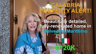 Calabria Property Alert! Beautifully-Appointed Renovated Apartment in Belvedere Marittimo!