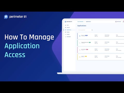 How to Manage Application Access with Perimeter 81