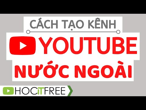 Cách Tạo Kênh Youtube Nước Ngoài Bằng VPS Để Kiếm Tiền | Hocitfree