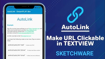 Sketchware AutoLink Make URL, Phone number, Email address in a TextView Clickable - DreamPLAY DEV