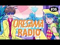 ORESAMA RADIO #36