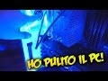 ECCO IL MIO PC... FINALMENTE PULITO.