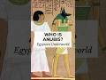 Who is Anubis? Ancient Egyptian Paganism