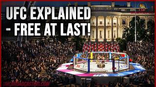 UFC EXPLAINED - FREE AT LAST!