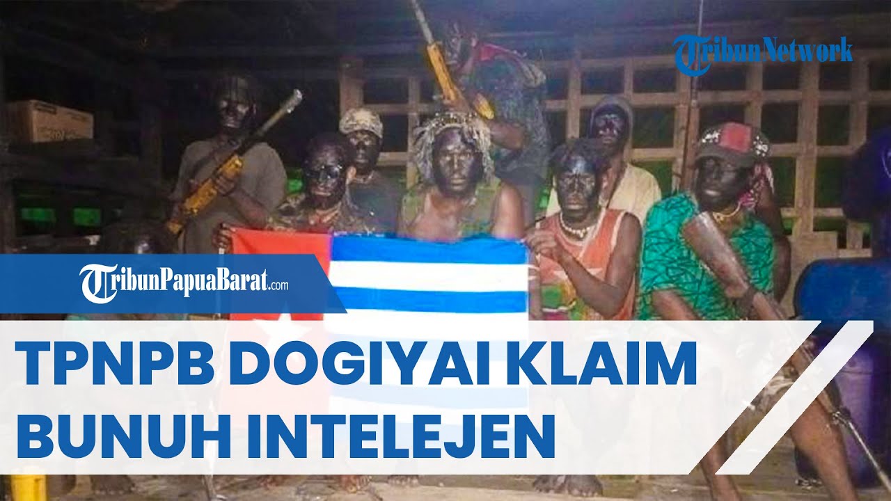 TPNPB Dogiyai Klaim Eksekusi Mati Satu Intelijen Indonesia dan Melukai 2 Polisi