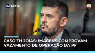Imagens comprovam que TH Joias foi avisado que seria alvo de operacao da PF SBTB