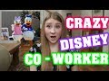 CRAZY DISNEY CO-WORKER! | CAST MEMBER STORIES