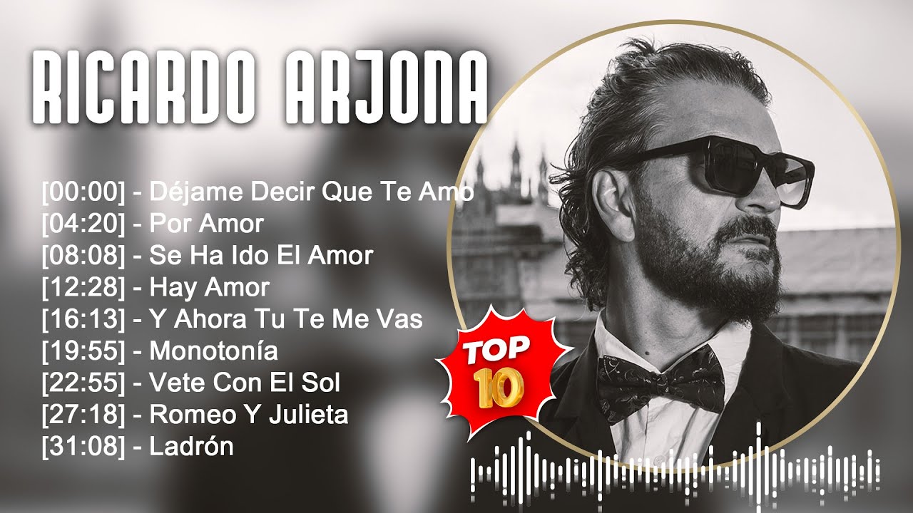 Ricardo Arjona 1985 Déjame Decir Que Te Amo Mix De Sus Mejores Exitos Romantico YouTube Ricardo Arjona 1985 Déjame Decir Que Te Amo Mix De Sus Mejores Exitos Romantico YouTube