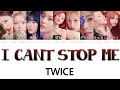 【日本語字幕/かなるび/歌詞】I CAN'T STOP ME - TWICE(トゥワイス/트와이스) 【+掛け声付き】