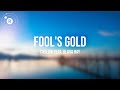 Caslow feat. Olivia Ray - Fool&#39;s Gold (lyrics)