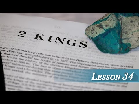 Lesson 34 - II Kings 22 Cont.