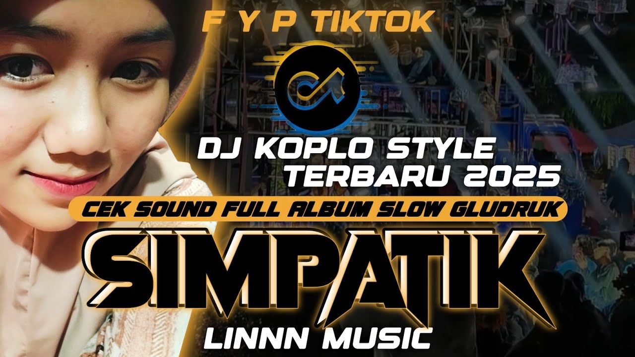 DJ SIMPATIK FULL ALBUM TERBARU 2025 - CEK SOUND KALEM SLOW BASS GLUDRUK [ LINNN MUSIC ]