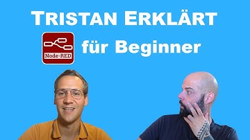 Node-RED Beginner Tutorial für Einsteiger und Umsteiger