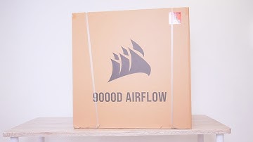 CORSAIR 9000D RGB AIRFLOW Unboxing Review