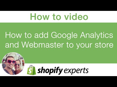 How to add google analytics and webmaster to your shopify store