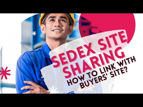 SEDEX/SMETA: How to share sedex site with buyers? Social Compliance audit, Tapu Saha