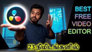 Learn Davinci Resolve in less than 25 minutes | THE BEST FREE VIDEO EDITOR | தமிழ்