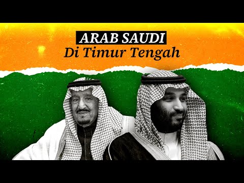 Bagaimana Arab Saudi Main Peranan Di Timur Tengah