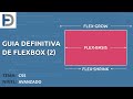 Guia definitiva de Flexbox (2) - Flex basis, flex-grow, flex-shrink