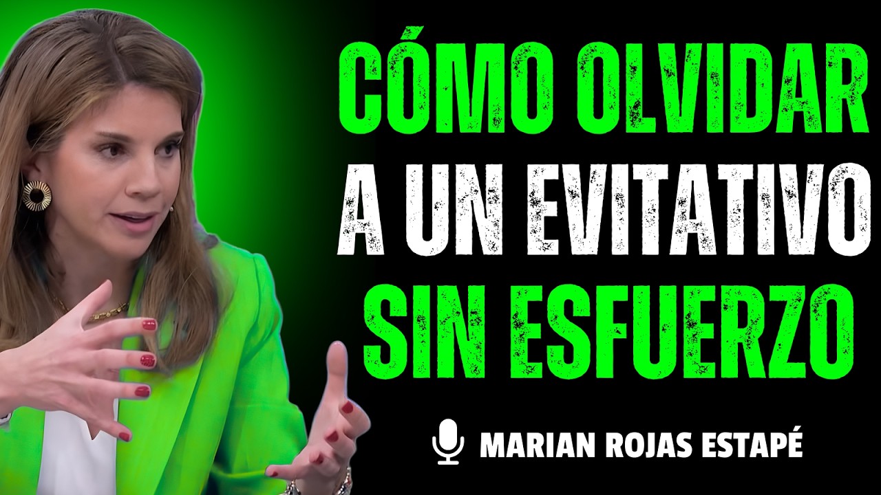 Cómo Superar a un Evitativo Después de Amarle—Sin Mover un Dedo | Marian Rojas Estapé